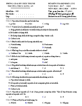Đề kiểm tra 15 phút lần 2 môn Hóa học Lớp 8 - Mã đề 002 - Năm học 2017-2018 - Trường THCS Long An